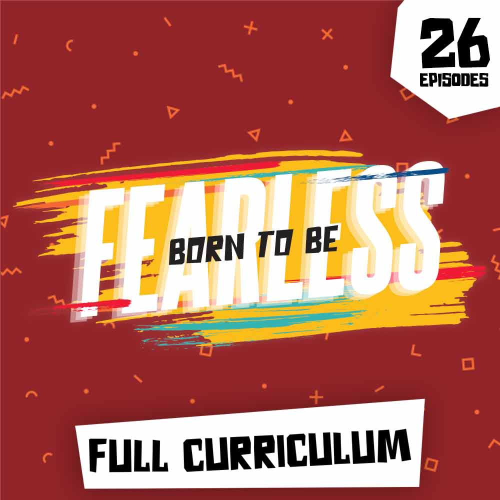 Born to Be Fearless Full Curriculum Digital Bundle